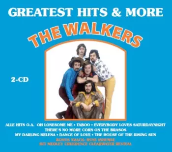 The Walkers: Greatest Hits & More