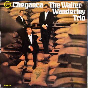 Album Walter Wanderley Trio: Cheganca