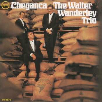 CD Walter Wanderley Trio: Cheganca 570197