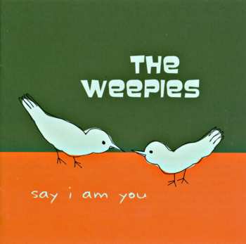 Album The Weepies: Say I Am You