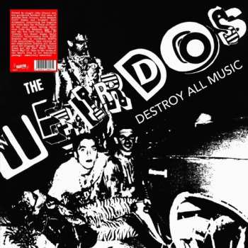 LP The Weirdos: Destroy All Music CLR 654140