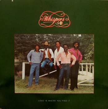 LP The Whispers: Love Is Where You Find It 543746