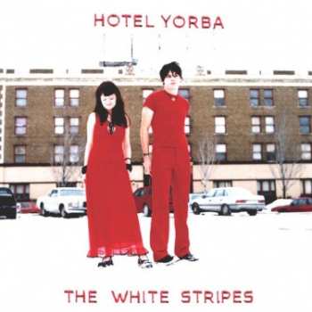 SP The White Stripes: Hotel Yorba 597129