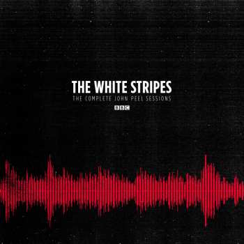 CD The White Stripes: The Complete John Peel Sessions 488518