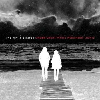 2LP The White Stripes: Under Great White Northern Lights 597751