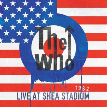 2CD The Who: Live At Shea Stadium 1982 550146