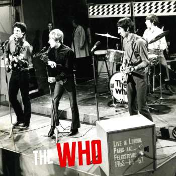 CD The Who: Live In London, Paris And…Felixstowe 1965-66-67 626630