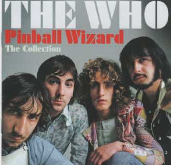 Album The Who: Pinball Wizard: The Collection