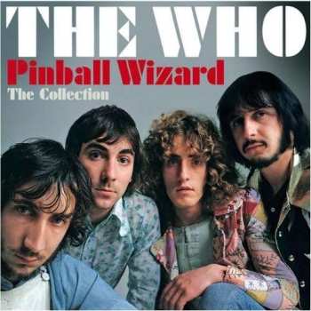 CD The Who: Pinball Wizard: The Collection 522249