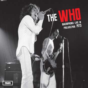 Album The Who: Quadrophenia Live In Philadelphia 1973 