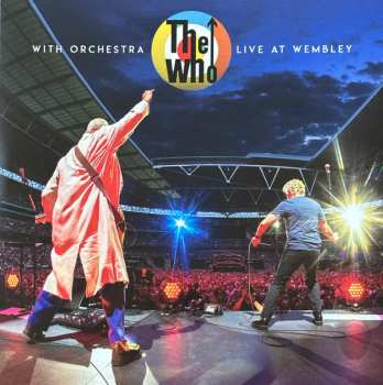 The Who: With Orchestra Live At Wembley