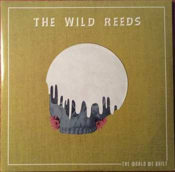 2LP The Wild Reeds: The World We Built 603950