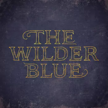 The Wilder Blue