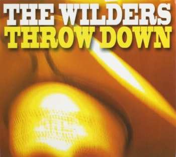 CD The Wilders: Throw Down 643512