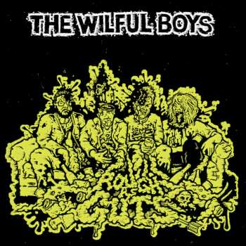 The Wilful Boys: Rough As Guts