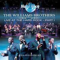 Album The Williams Brothers: Live At The Hard Rock Part Ii