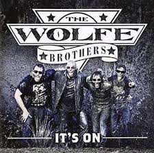 Album The Wolfe Brothers: It's On