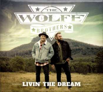 Album The Wolfe Brothers: Livin' The Dream