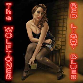 Album The Wolftones: Red Light Blues