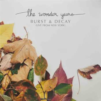 Album The Wonder Years: Burst & Decay (Live From New York)