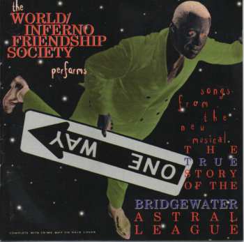 CD The World / Inferno Friendship Society: The True Story Of The Bridgewater Astral League 449113