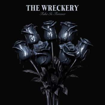 The Wreckery: Fake Is Forever