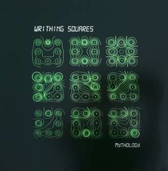 Album The Writhing Squares: Mythology