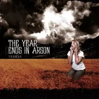 The Year Ends In Arson: Vessels