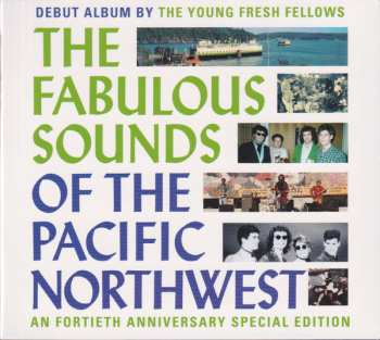 2CD Young Fresh Fellows: The Fabulous Sounds Of The Pacific Northwest 622495