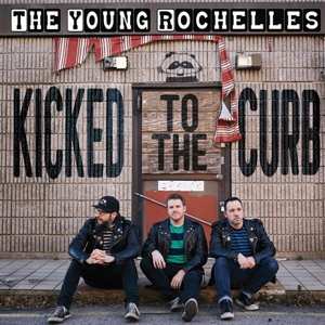 LP The Young Rochelles: Kicked To The Curb CLR 569631