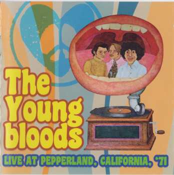 The Youngbloods: Live At Pepperland, California, '71