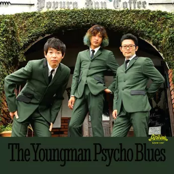 The Youngman Psycho Blues: The Youngman Psycho Blues