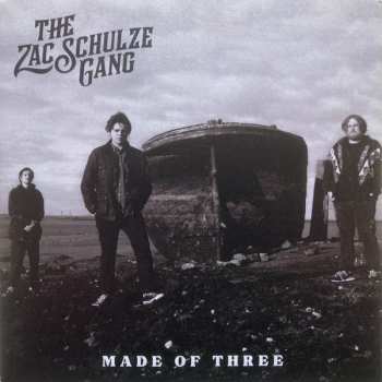 Album The Zac Schulze Gang: Made Of Three