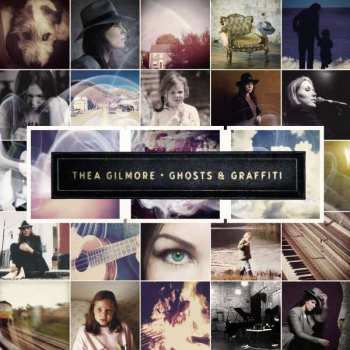 Album Thea Gilmore: Ghosts & Graffiti