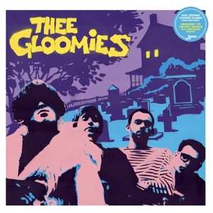 LP Thee Gloomies: Thee Gloomies CLR 616378