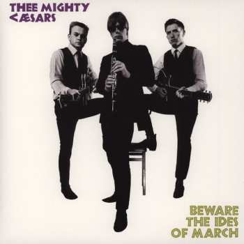 LP Thee Mighty Caesars: Beware The Ides Of March 585152