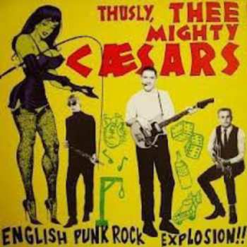 LP Thee Mighty Caesars: English Punk Rock 655482