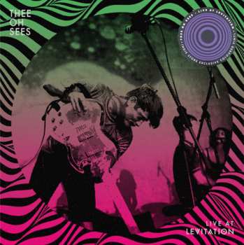 Album Thee Oh Sees: Live At Levitation