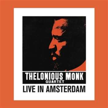 LP Thelonious Monk: Live In Amsterdam 594695