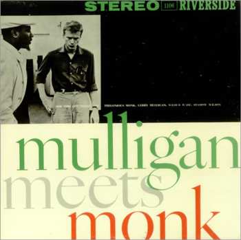 LP Thelonious Monk: Mulligan Meets Monk 626290