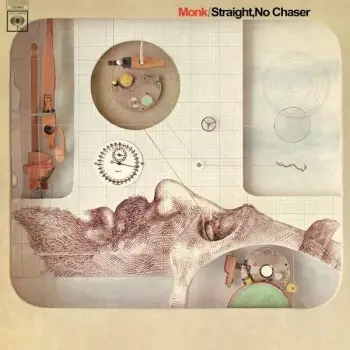 Thelonious Monk: Straight, No Chaser