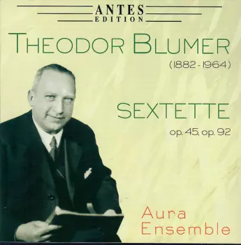 Sextette, Op. 45, Op. 92