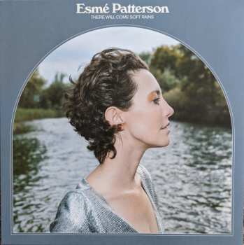 LP Esme Patterson: There Will Come Soft Rains 36154