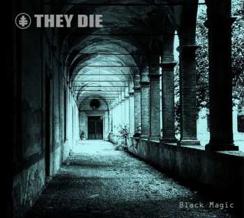 Album They Die: Black Magic