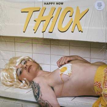 LP Thick: Happy Now CLR | LTD 575567