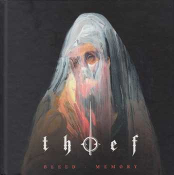 Album Thief: Bleed, Memory