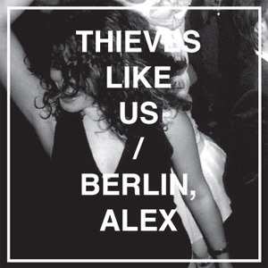 LP Thieves Like Us: Berlin Alex 582852