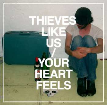 LP Thieves Like Us: Your Heart Feels 598021