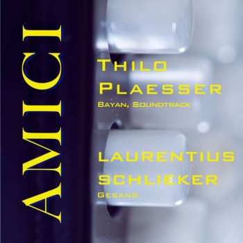 Album Thilo Plaesser & Laurentius Schlieker: Amici