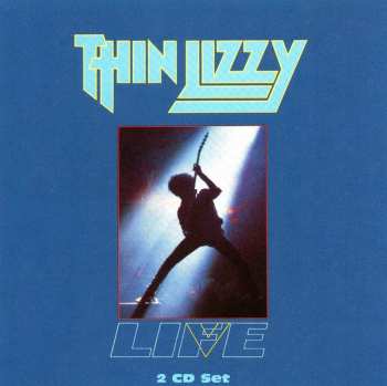 2CD Thin Lizzy: Life Live 640679